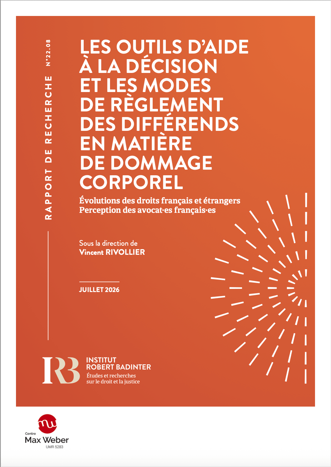 Les outils d’aide à la décision et les modes de règlement des différends en matière de dommage corporel Évolutions des droits français et étrangers. Perception des avocat·es français·es